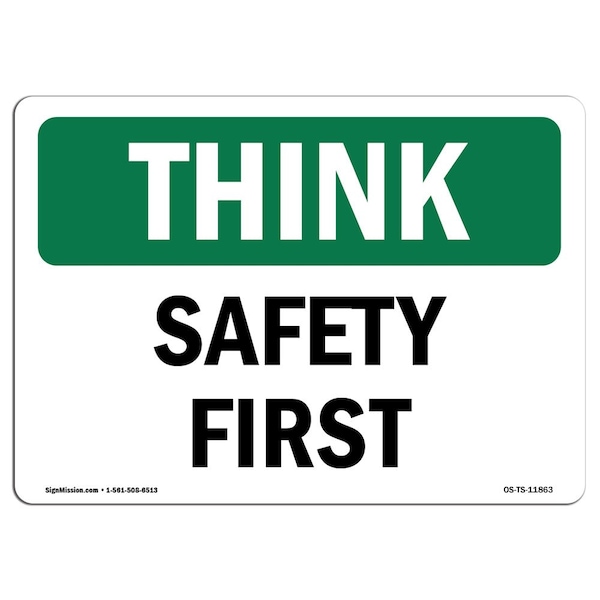 OSHA THINK Sign, Safety First, 5in X 3.5in Decal, 10PK, 3.5" W, 5" L, Landscape, PK10